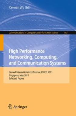 High Performance Networking, Computing, and Communication Systems