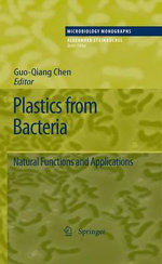 Plastics from Bacteria Plastics from Bacteria