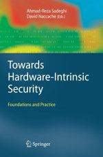 Towards Hardware-Intrinsic Security