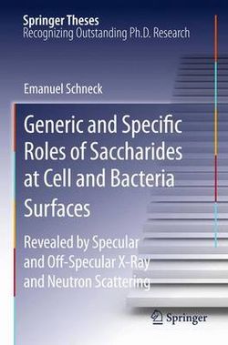 Generic and Specific Roles of Saccharides at Cell and Bacteria Surfaces