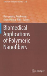 Biomedical Applications of Polymeric Nanofibers