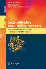 Conceptual Modelling and Its Theoretical Foundations