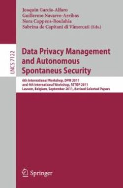 Data Privacy Management and Autonomous Spontaneus Security