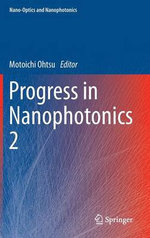 Progress in Nanophotonics 2