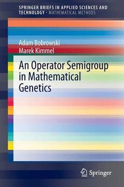 An Operator Semigroup in Mathematical Genetics