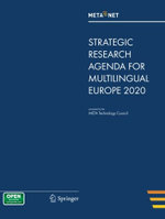 META-NET Strategic Research Agenda for Multilingual Europe 2020