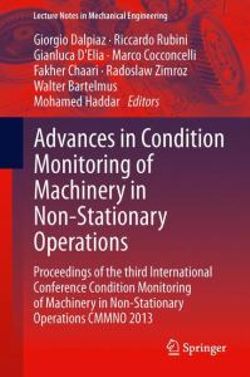 Advances in Condition Monitoring of Machinery in Non-Stationary Operations