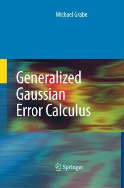 Generalized Gaussian Error Calculus