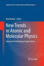New Trends in Atomic and Molecular Physics