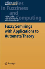 Fuzzy Semirings with Applications to Automata Theory