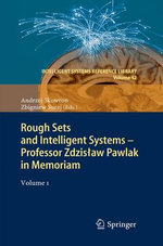 Rough Sets and Intelligent Systems - Professor Zdzislaw Pawlak in Memoriam