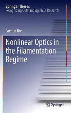Nonlinear Optics in the Filamentation Regime