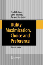 Utility Maximization, Choice and Preference