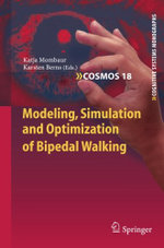 Modeling, Simulation and Optimization of Bipedal Walking