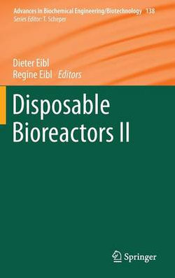 Disposable Bioreactors II