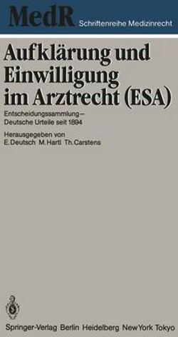 Aufklaerung und Einwilligung im Arztrecht (ESA)
