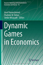 Dynamic Games in Economics