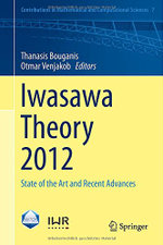 Iwasawa Theory 2012