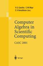 Computer Algebra in Scientific Computing CASC 2001