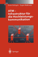 ATM - Infrastruktur fuer die Hochleistungskommunikation