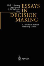 Essays In Decision Making