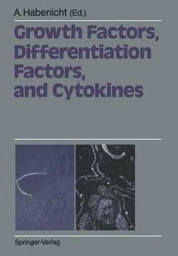 Growth Factors, Differentiation Factors, and Cytokines