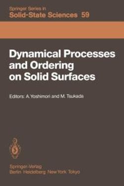 Dynamical Processes and Ordering on Solid Surfaces