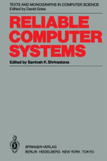 Reliable Computer Systems