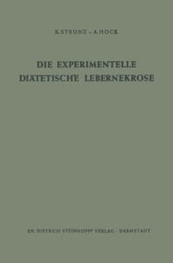 Die Experimentelle Diaetetische Lebernekrose