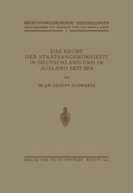 Das Recht der Staatsangehoerigkeit in Deutschland und im Ausland Seit 1914