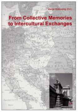 From Collective Memories to Intercultural Exchanges