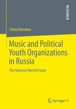 Music and Political Youth Organizations in Russia