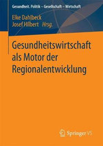 Gesundheitswirtschaft als Motor der Regionalentwicklung
