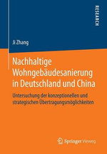 Nachhaltige Wohngebäudesanierung in Deutschland und China
