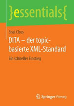 DITA - der Topic-Basierte XML-Standard