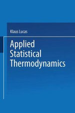 Applied Statistical Thermodynamics