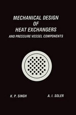 Mechanical Design of Heat Exchangers