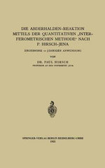 Die Abderhalden-Reaktion Mittels der Quantitativen ,,Interferometrischen Methode Nach P. Hirsch-Jena