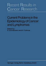 Current Problems in the Epidemiology of Cancer and Lymphomas