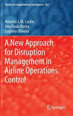 A New Approach for Disruption Management in Airline Operations Control