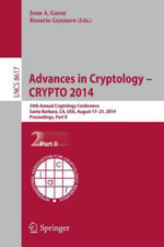Advances in Cryptology -- CRYPTO 2014