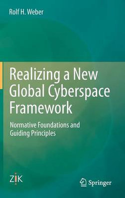 Realizing a New Global Cyberspace Framework