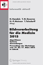 Bildverarbeitung fuer die Medizin 2015