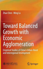 Toward Balanced Growth with Economic Agglomeration