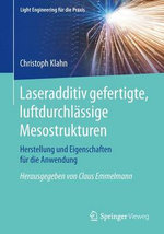 Laseradditiv Gefertigte, Luftdurchlässige Mesostrukturen