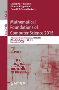 Mathematical Foundations of Computer Science 2015