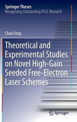 Theoretical and Experimental Studies on Novel High-Gain Seeded Free-Electron Laser Schemes