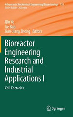 Bioreactor Engineering Research and Industrial Applications I