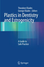 Plastics in Dentistry and Estrogenicity
