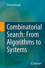 Combinatorial Search: From Algorithms to Systems